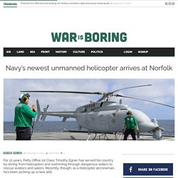 Navy’s newest unmanned helicopter arrives at Norfolk
