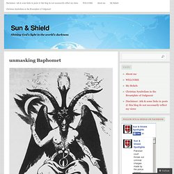unmasking Baphomet « Sun & Shield