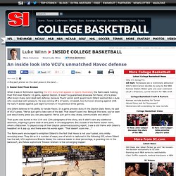 An inside look into VCU's unmatched Havoc defense - College Basketball - Luke Winn