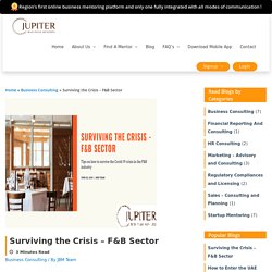 Unmissable Survival tips for F&B businesses amid covid-19 from our risk management consultant
