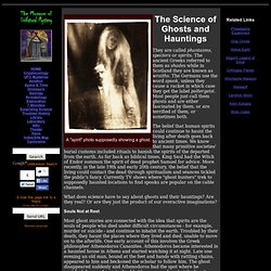 The Science of Ghosts and Hauntings