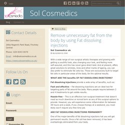 Remove unnecessary fat from the body by using Fat dissolving injections - Sol Cosmedics : powered by Doodlekit