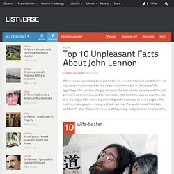 Top 10 Unpleasant Facts About John Lennon