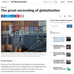 The great unraveling of globalization