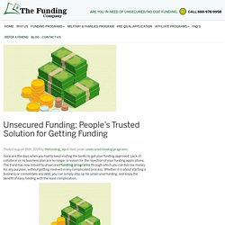 Unsecured Funding: People's Trusted Solution for Getting Funding