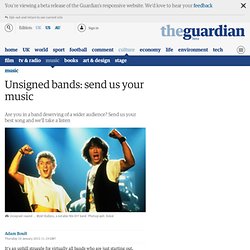 Unsigned bands: send us your music