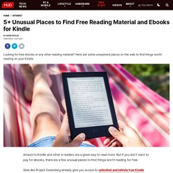 5+ Unusual Places to Find Free Reading Material and Ebooks for Kindle