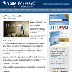 Unusual Writing Ideas for Extraordinary Writers