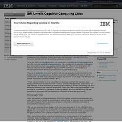 2011-08-18 IBM Unveils Cognitive Computing Chips