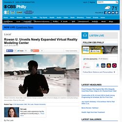 Rowan U. Unveils Newly Expanded Virtual Reality Modeling Center