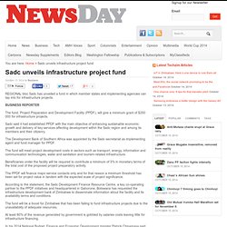 Sadc unveils infrastructure project fund