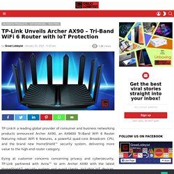TP-Link Unveils Archer AX90 – Tri-Band WiFi 6 Router with IoT Protection - Great Lobbyist