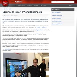 LG unveils Smart TV and Cinema 3D - LCD TVs