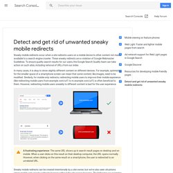 Detect and get rid of unwanted sneaky mobile redirects - Search Console Help