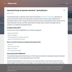 Upanishad Ganga all episodes download - Spritualitystore