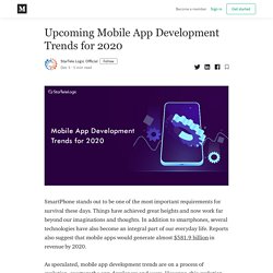 Upcoming Mobile App Development Trends for 2020 - StarTele Logic Official - Medium