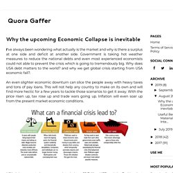 Why the upcoming Economic Collapse is inevitable
