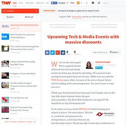 Upcoming Tech & Media Events with massive discounts - TNW Events