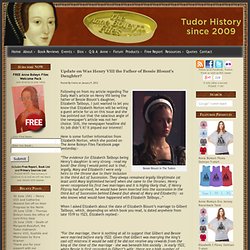 Update on Was Henry VIII the Father of Bessie Blount’s Daughter? » The Anne Boleyn Files