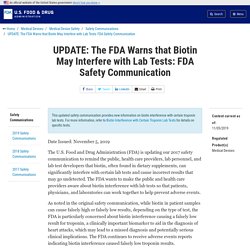 UPDATE: The FDA Warns that Biotin May Interfere with Lab Tests: FDA Safety Communication