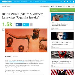 KONY 2012 Update: Al Jazeera Launches "Uganda Speaks"