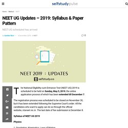 NEET UG Updates - 2019: Syllabus & Paper Pattern -Selfstudy Pulse