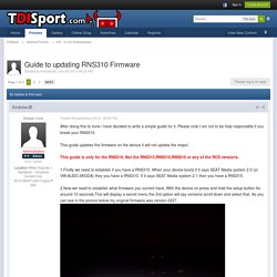 Guide to updating RNS310 Firmware - ICE - In Car Entertainment - TDISport