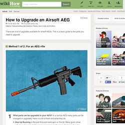 How to Upgrade an Airsoft AEG