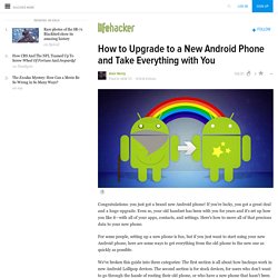 How to Upgrade to a New Android Phone and Take Everything with You