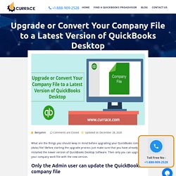 Upgrade or Convert your Company File to QuickBooks Desktop
