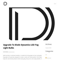 Upgrade To Diode Dynamics LED Fog Light Bulbs - Diode Dynamics