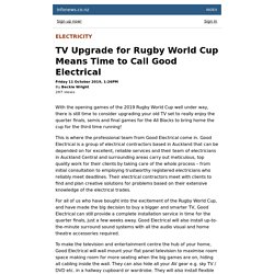 TV Upgrade for Rugby World Cup Means Time to Call Good Electrical