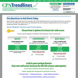 Five Questions to Ask Clients Today : CPA Trendlines