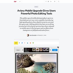 Aviary Mobile Upgrade Gives Users Powerful Photo Editing Tools