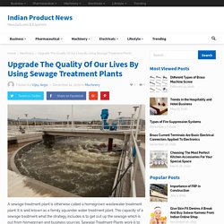 Can you improve the quality of sewage treatment plants?