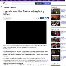 Upgrade Your Life: Revive a dying laptop battery