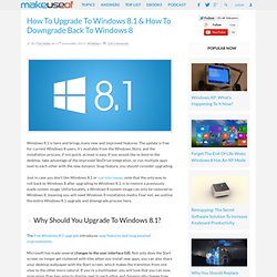 How To Upgrade To Windows 8.1 & How To Downgrade Back To Windows 8