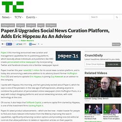 Paper.li Upgrades Social News Curation Platform, Adds Eric Hippeau As An Advisor