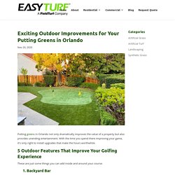 Must-Get Upgrades for Your Putting Greens in Orlando