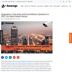 Upgrades in Security & Surveillance Systems for Real- Estate Sector