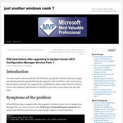 PXE boot failure after upgrading to System Center 2012 Configuration Manager Service Pack 1