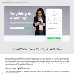 Uphold Wallet: Buy Bitcoin, XRP, Ethereum Onlin