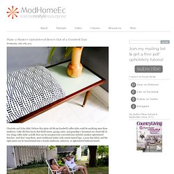 Make a Modern Upholstered Bench Out of a Goodwill Dud « ModHomeEc