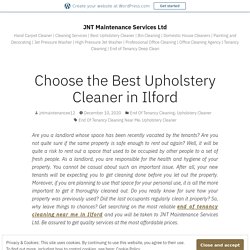 Choose the Best Upholstery Cleaner in Ilford