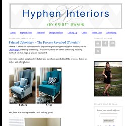 Hyphen Interiors: Painted Upholstery - The Process Revealed (Tutorial)
