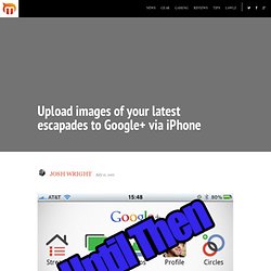 Upload images to Google+ via iPhone