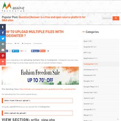 HOW TO UPLOAD MULTIPLE FILES WITH CODEIGNITER ?