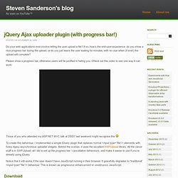 jQuery Ajax uploader plugin (with progress bar!) « Steve Sanderson’s blog