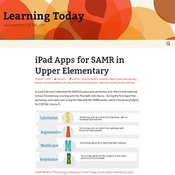 iPad Apps for SAMR in Upper Elementary