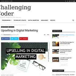 Upselling in Digital Marketing - Challenging Coder - Blog Post